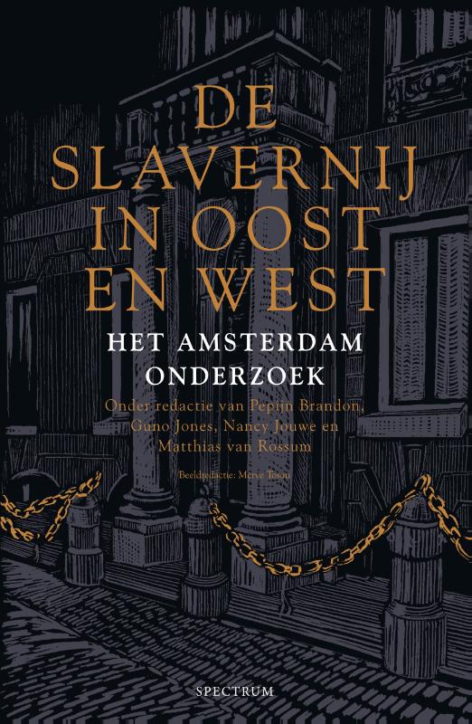 De slavernij in Oost en West - Het Amsterdam-onderzoek