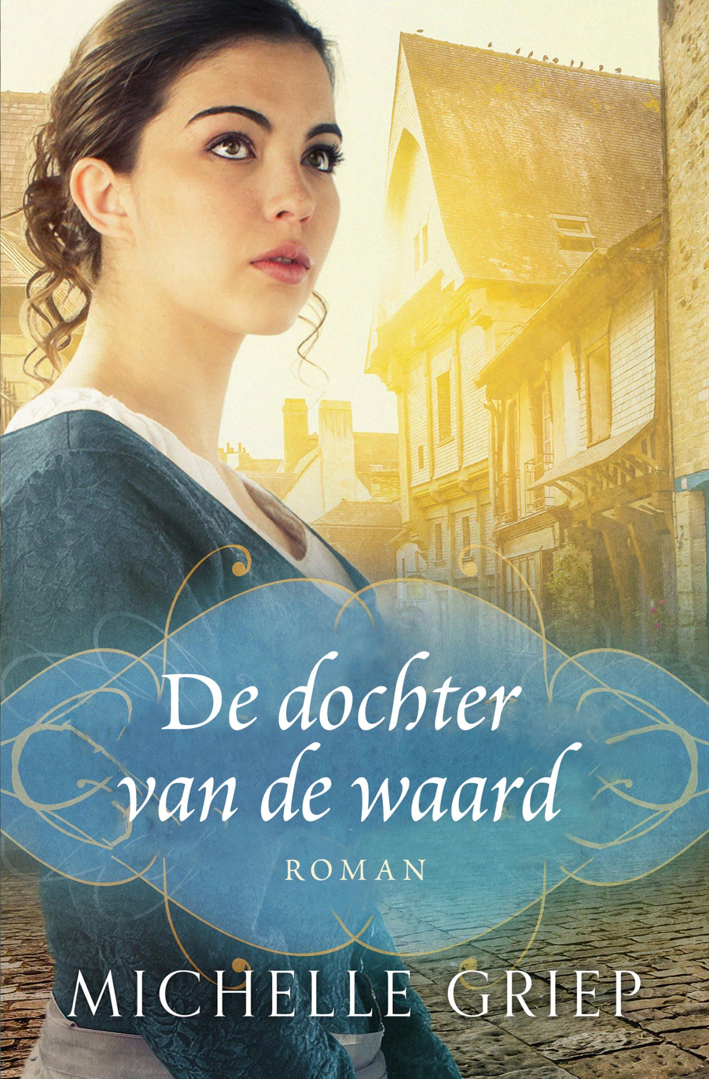 De Dochter Van De Waard Michelle Griep Geschiedenisboeken