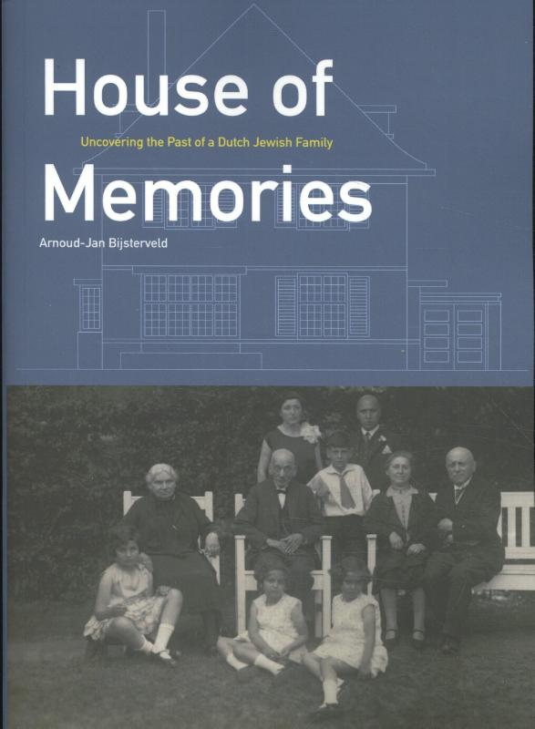 House of Memories ArnoudJan Bijsterveld Geschiedenisboeken