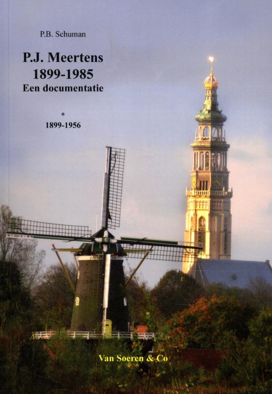Ds J Meertens Rhenen P.J. Meertens 1899-1985 - P.B. Schuman | Geschiedenisboeken