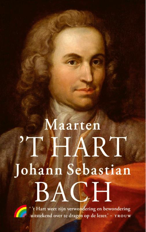 Johann Sebastian Bach - Maarten ’t Hart | Geschiedenisboeken