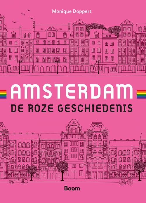Amsterdam. Een roze geschiedenis