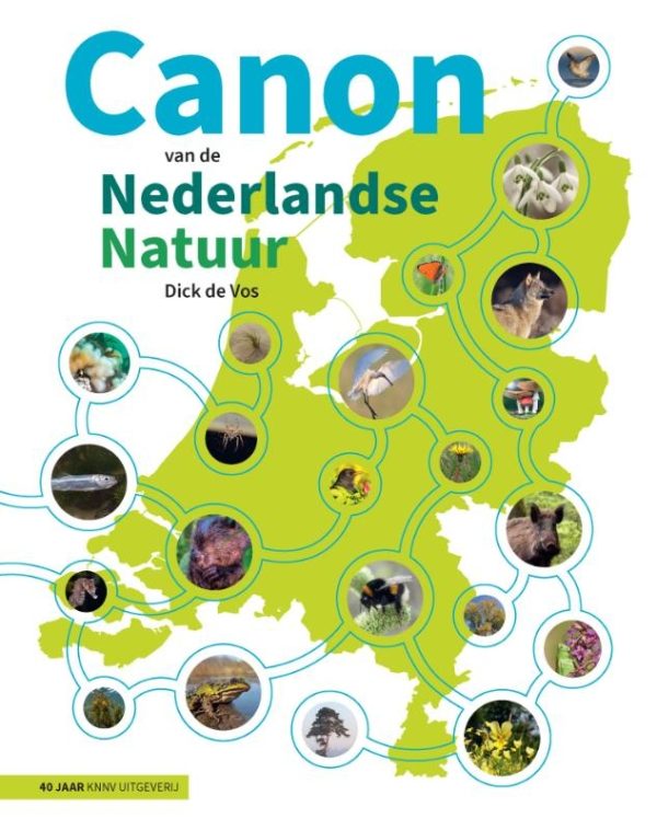 Canon Van De Nederlandse Natuur - Dick De Vos | Geschiedenisboeken