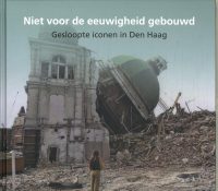 Niet voor de eeuwigheid gebouwd