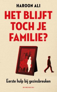 Het blijft toch je familie